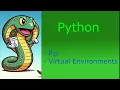 Python - Pip and Virtual Environments