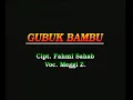 Download Lagu Best seller Meggy Z GUBUK BAMBU