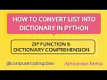 How to Convert List into Dictionary in Python Python Dictionary Comprehension Zip Method Python