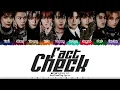 NCT 127 (엔시티 127) - 'FACT CHECK' (불가사의; 不可思議) Lyrics [Color Coded_Han_Rom_Eng]