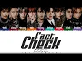 Download Lagu NCT 127 (엔시티 127) - 'FACT CHECK' (불가사의; 不可思議) Lyrics [Color Coded_Han_Rom_Eng]