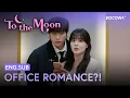 Download Lagu Kim Young-dae \u0026 Lee Sun-bin, Office Romance Exposed?! 💼💘 | To The Moon EP06 | KOCOWA+
