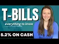 T-BILLS - EVERYTHING You Ever Wanted To Know