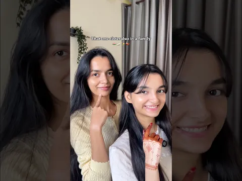 That one sister Duo in a family 🤭🪷 #youtubeshorts #viralvideo #hairstyle #skincare #makeup #funny