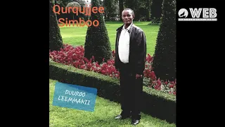 Seenaa Gabaabaa Artist Qurqujjee Simboo 