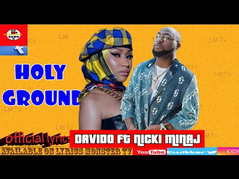 Download MP3 Davido - Holy Ground featuring Nicki Minaj (Official lyrics video)