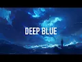 Download Lagu William Black - Deep Blue ft. Monika Santucci (Lyrics) LXN4R. Remix