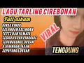 Download Lagu TARLING CIREBONAN INDRAMAYU FULL ALBUM