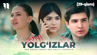 Yolg'izlar (29-qism) (o'zbek film)
