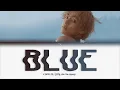 Download Lagu V Blue [ПЕРЕВОД НА РУССКИЙ/КИРИЛЛИЗАЦИЯ Color Coded Lyrics]