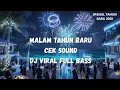 Lagu DJ FULL BASS 2026 SPESIAL MALAM TAHUN BARU CEK SOUND BASS MELEDAK PALING ENAK