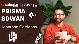 Prisma SDWAN - Learning Happy Hour S1E4