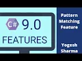 C 9 0 new feature of pattern matching Hindi