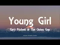 Gary Puckett \u0026 The Union Gap - Young Girl (Lyrics)