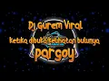 Download Lagu Dj viral - dibuka kelihatan bulunya ! jagung rebus pargoy