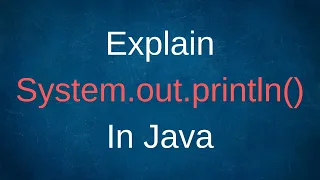 Explain System out println In Java