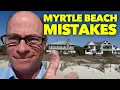 Why People REGRET Moving To Myrtle Beach