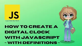 How to Create a Digital Clock with JavaScript