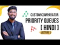Priority Queues Custom Comparator C Explained Min Heap and Max Heap Lecture 3 in Hindi