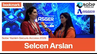 Selcen Arslan - Sobe Yazilim Secure Access 2026 Etkinligi 11 02 2026