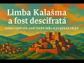 Download Lagu Limba Kalašma a fost  descifrată: redescoperirea unei limbi indo-europeane uitate.