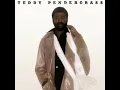 And If I Had - Teddy Pendergrass