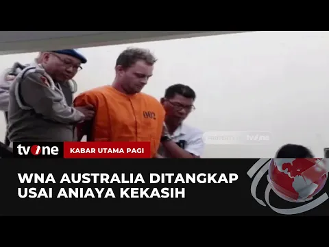 WNA Ditangkap atas Kasus Penganiayaan terhadap Kekasihnya