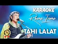 TAHI LALAT KARAOKE HD Rhoma Irama