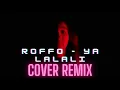 Download Lagu Roffo   YA LALALI Cover by Kawtar Remix