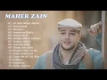 Download Lagu Maher Zein Full Album 2021 - Kumpulan Lagu Spesial Ramadhan