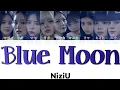 NiziU(ニジュー) - Blue Moon【日本語字幕/歌詞】