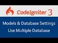 Codeigniter 3 Tutorial in Hindi Models Database Settings and How to use multiple database