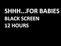 Download Lagu 12 hours - SHHH... (Female) Put a Baby to Sleep the Whole Night