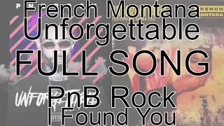 pnb rock french montana unforgettable full song remix ft swae lee