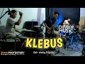 Download Lagu KLEBUS - NGATMOMBILUNG- CORIGOR MUSIC (Jamming Session)