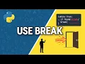 Python Break Statement Explained Exit Loops Like a Pro
