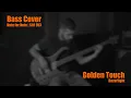 Golden Touch - Razorlight (Bass Cover) || Note for Note S01E03