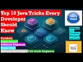 Top 10 Essential Java Tips and Tricks Every Developer Should Know Improve your programming skill