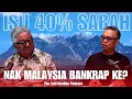 Bayar 40% Pada Sabah, Malaysia Bankrap! | THE ZAID IBRAHIM PODCAST