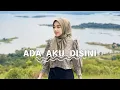 Download Lagu Bunga Ehan - Ada Aku Disini (Dipopulerkan oleh Dhyo Haw)