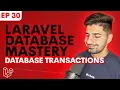 Database Transactions in Laravel Explained Laravel Database Mastery