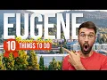 TOP 10 Things to do Eugene Oregon 2024