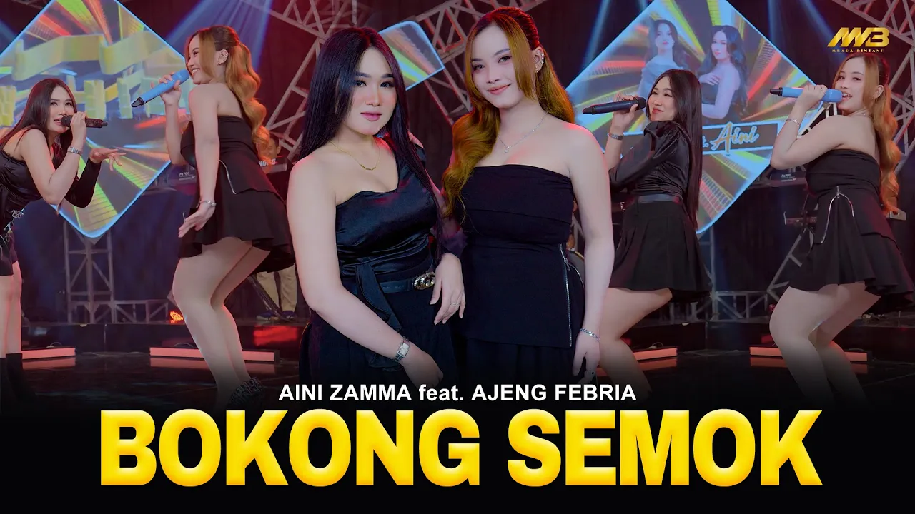 AINI ZAMMA Feat. AJENG FEBRIA - BOKONG SEMOK | Feat. BINTANG FORTUNA (Official Music Video) AINI ZAMMA Feat. AJENG FEBRIA - BOKONG SEMOK | Feat. BINTANG FORTUNA (Official Music Video)