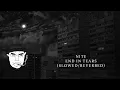 Nite - End in tears (Slowed/Reverbed)