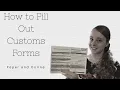 CUSTOMS FORMS THE HOW TO PAPER AND ONLINE Military Wife explains customs forms