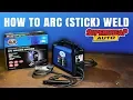 How To Arc Stick Weld