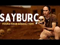 Lagu Sayburç: The Death Village Beside Göbekli Tepe