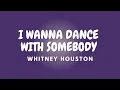 Download Lagu I WANNA DANCE WITH SOMEBODY + Lyrics | WHITNEY HOUSTON