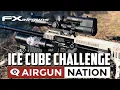 FX Airguns Impact Airgun Nation Ice Cube Challenge