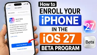 How to Enroll Your iPhone in the iOS 27 Beta Program